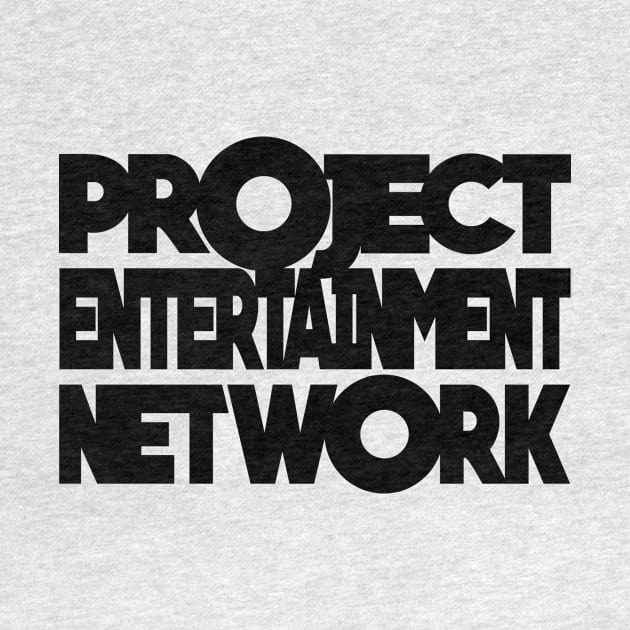 Project Entertainment Network by Project Entertainment Network